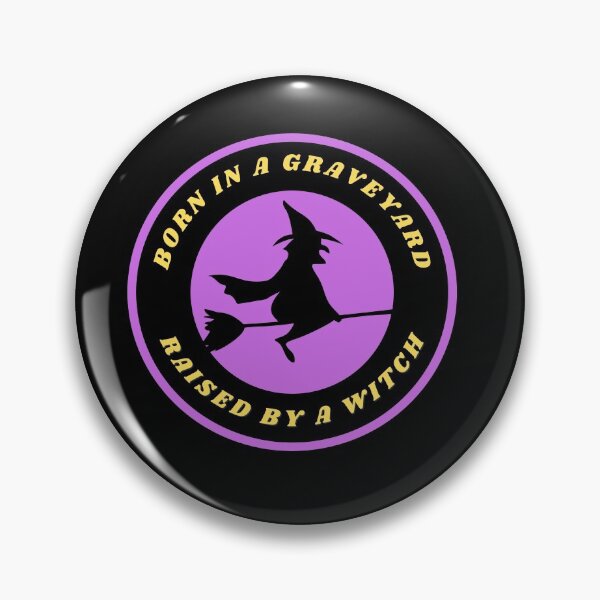 Item preview, Born In A Graveyard Raised By A Witch Funny Halloween designed and sold by mirzadesign.