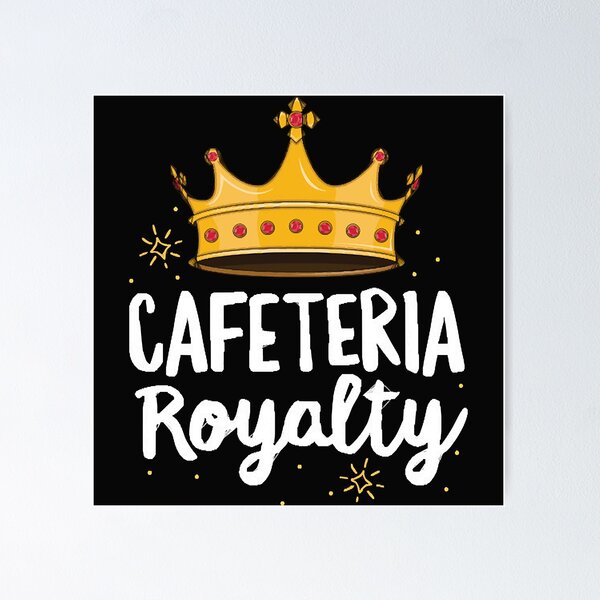 Item preview, Cafeteria Royalty Lunch Lady T-Shirt Royal Crown School Mom  designed and sold by CharlieStrom.