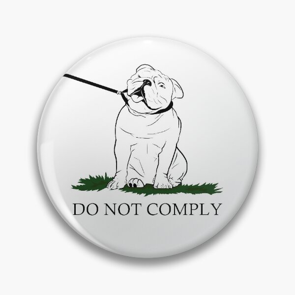 Item preview, DO NOT COMPLY DOG _ No Background designed and sold by MadMeon.