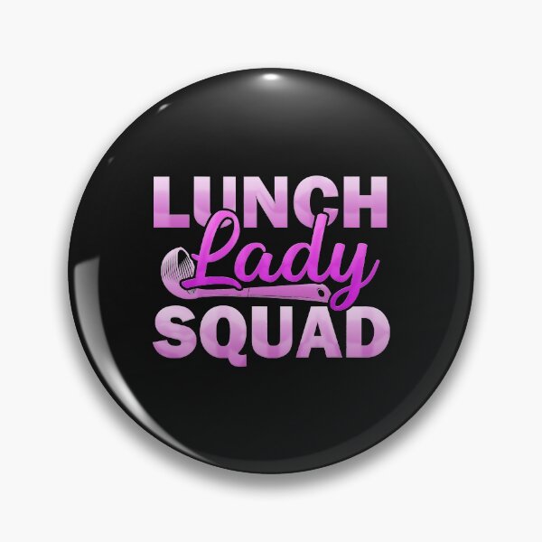 Item preview, Lunch Lady Squad Lunch Ladies School Cafete designed and sold by CharlieStrom.