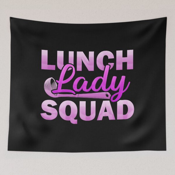 Item preview, Lunch Lady Squad Lunch Ladies School Cafete designed and sold by CharlieStrom.