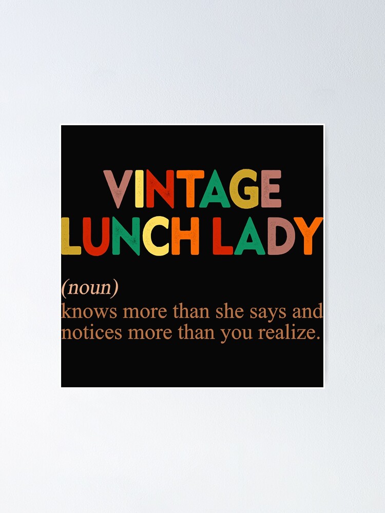 vintage-lunch-lady-definition-knows-more-than-she-says-poster-by