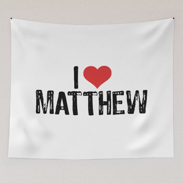 Item preview, I Love Matthew designed and sold by The "I Love Everything" Shop.