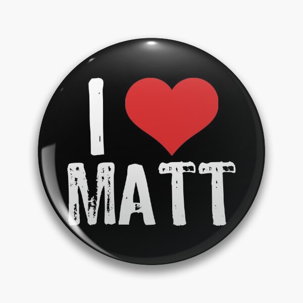 Item preview, I Love Matt designed and sold by The "I Love Everything" Shop.