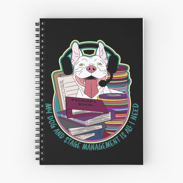 Item preview, My Dog And Stage Management Is All I Need designed and sold by KiannasMind.