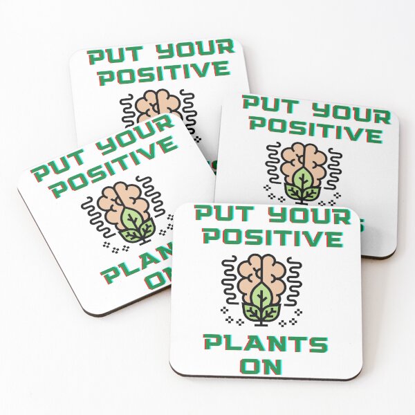 Item preview, Put Your Positive Plants On - Funny - Positive Quotes designed and sold by josagallery.