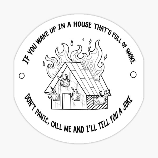 Item preview, House full of smoke line Inside - Bo Burnham designed and sold by BoBurnhamMusic.