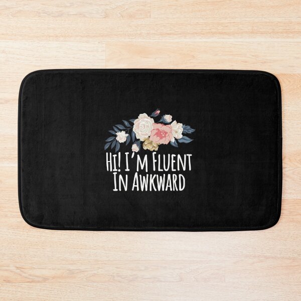Item preview, Hi I'M Fluent In Awkward Funny Mom Gift Floral designed and sold by beckergree.