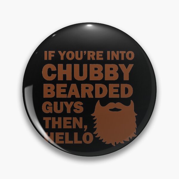 Item preview, If You're Into Chubby Bearded Guys Then Hello designed and sold by clickmostro.