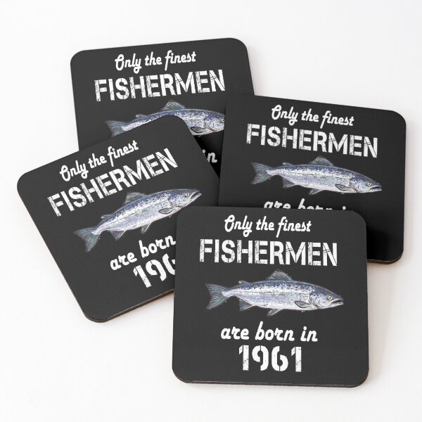 Item preview, ONLY THE FINEST FISHERMEN ARE BORN IN 1961. designed and sold by BUniqueBSpecial.