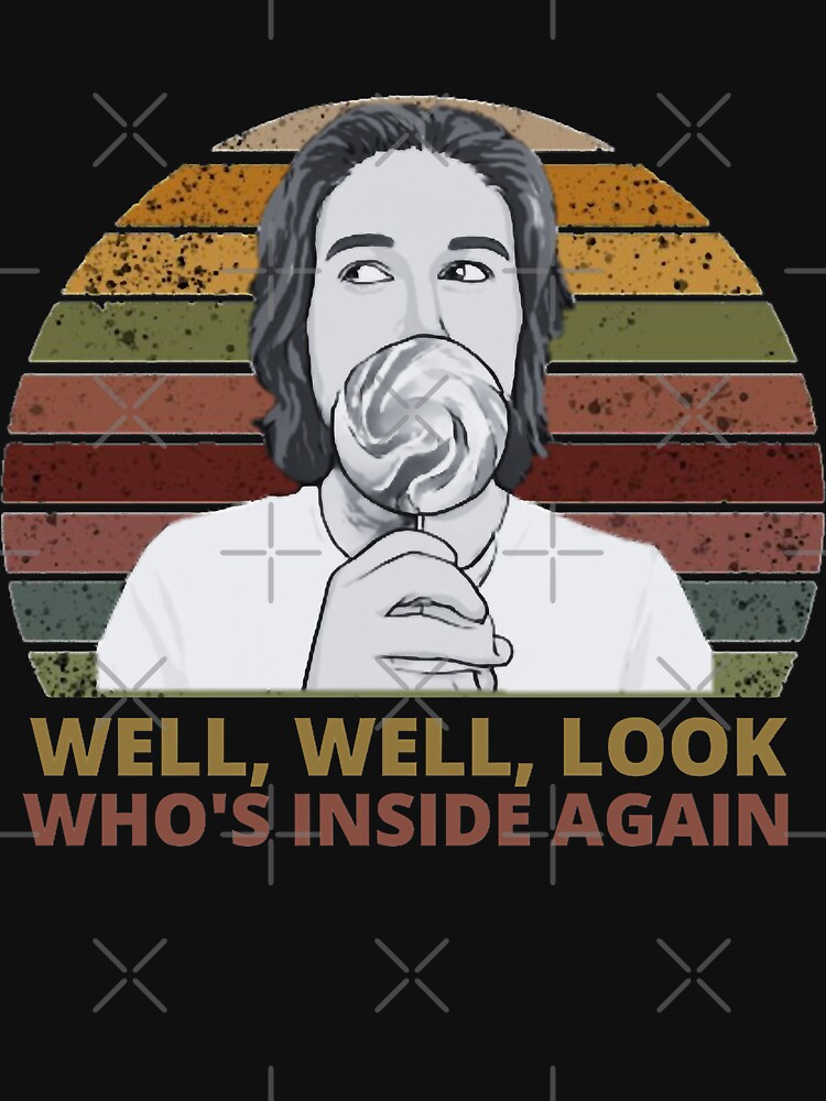 "Well, Well, Look Who's Inside Again Bo Burnham!" Tshirt for Sale by