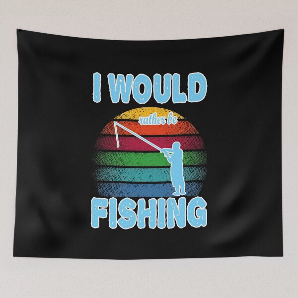 Item preview, Fishing Tournament, I would rather be fishing designed and sold by saulmedia.