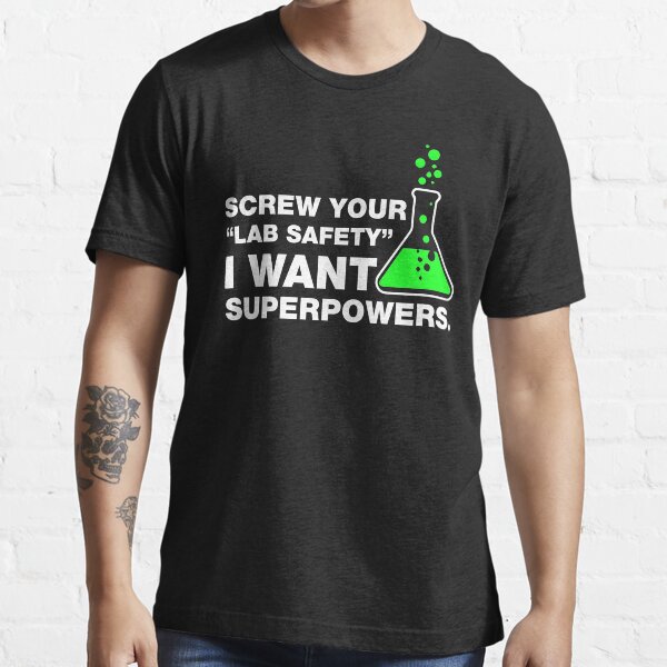"Funny Lab Safety Science Geek Humor Tshirt" Tshirt for Sale by