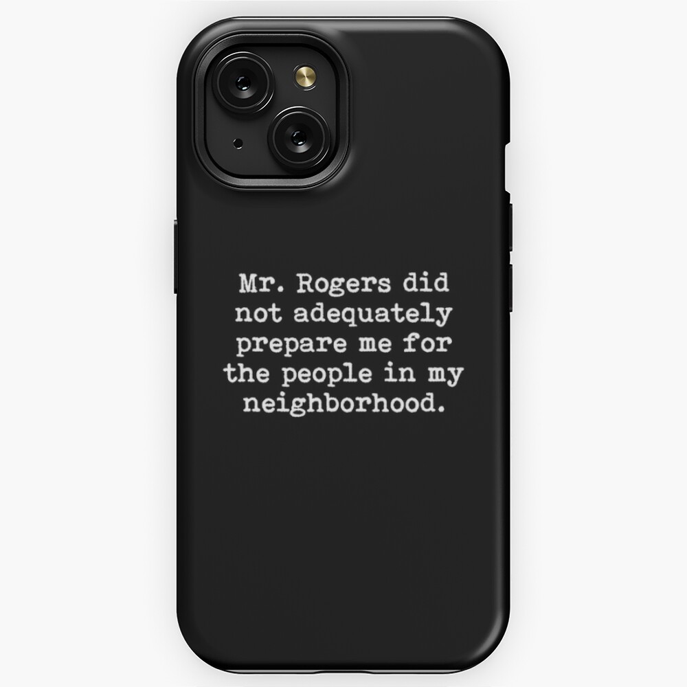 Mr. Rogers Neighborhood Quote