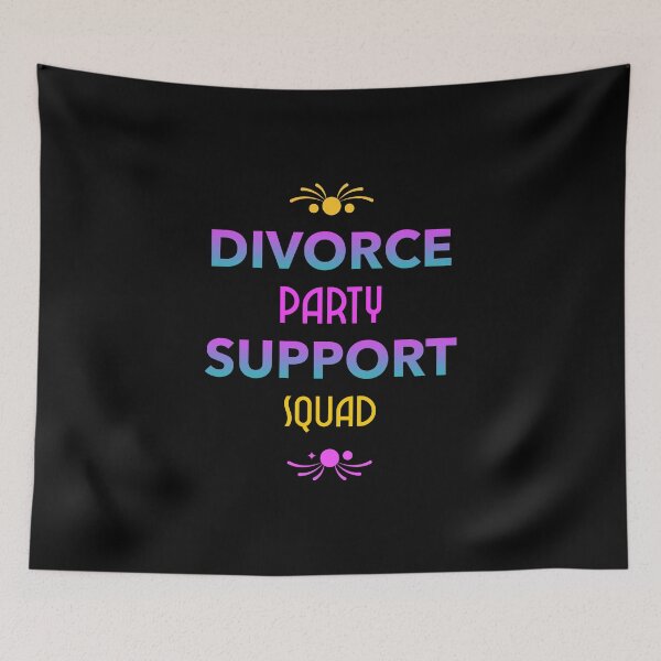 Item preview, Divorce Party Support Squad designed and sold by HROC.