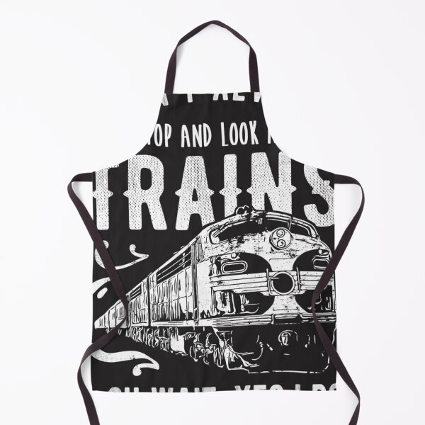 Item preview, I Dont Always Stop Look At Trains - Train designed and sold by GraysonNevinl.