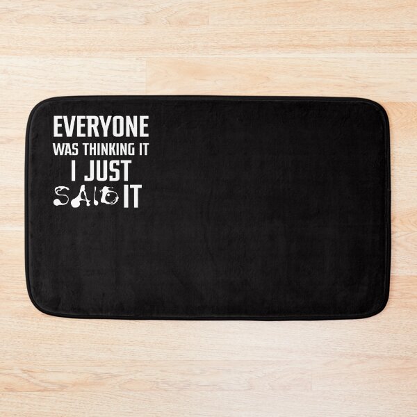 Item preview, Everyone was thinking it I Just Said It Essential T-Shirt designed and sold by Magic-Offers.