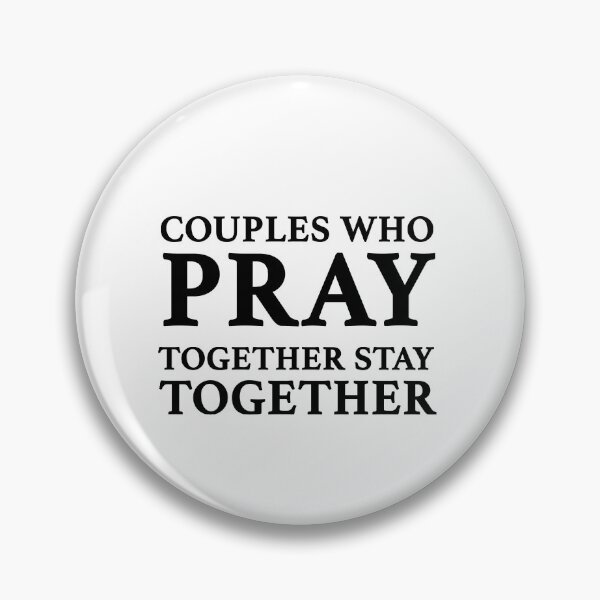 Item preview, Couples Who Pray Together Stay Together designed and sold by famoso.