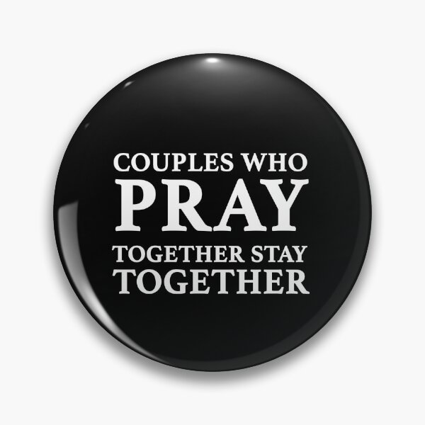 Item preview, Couples Who Pray Together Stay Together designed and sold by famoso.
