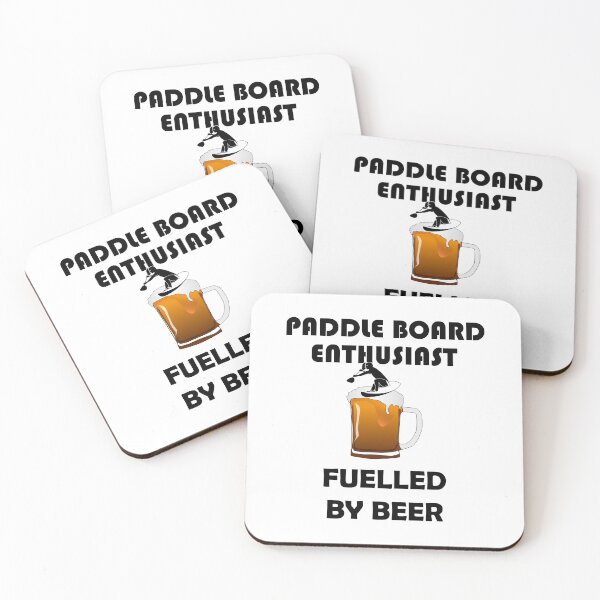 Item preview, PADDLE BOARD ENTHUSIAST FUELLED BY BEER designed and sold by DomGDesign.