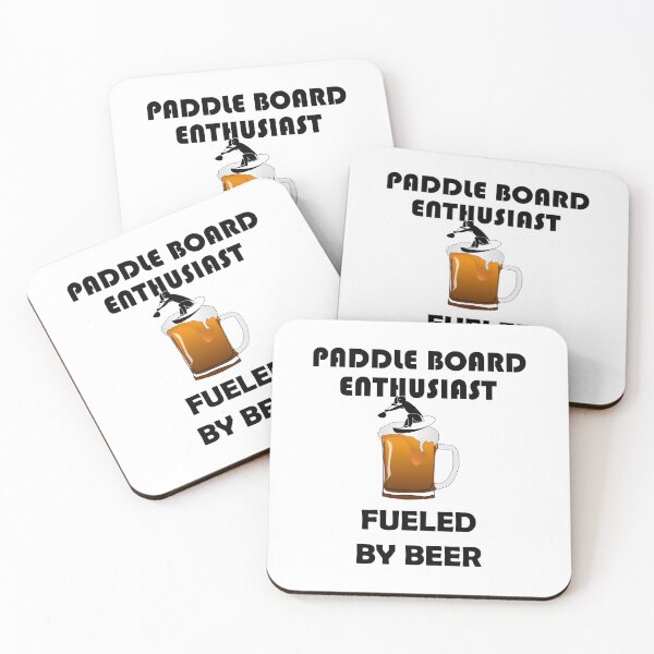 Item preview, PADDLE BOARD ENTHUSIAST FUELED BY BEER designed and sold by DomGDesign.