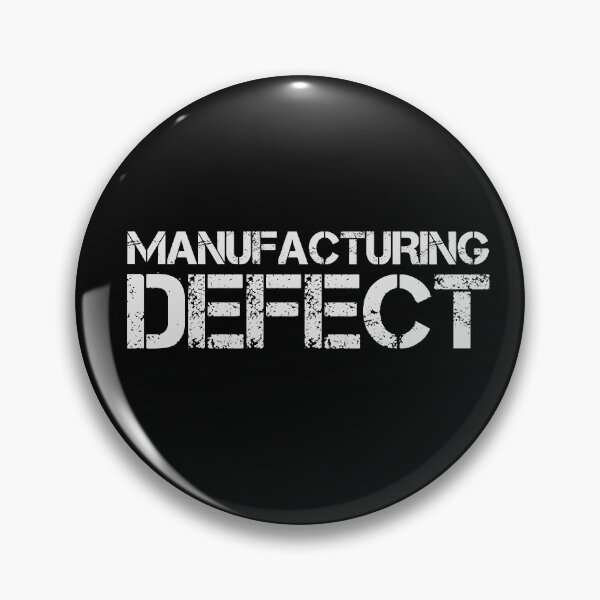 Item preview, Funny Manufacturing defect Joke, Sarcastic Saying, Humor designed and sold by odrito.