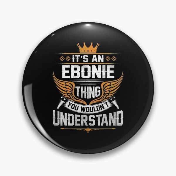Artikelvorschau, Ebonie Name T-Shirt - Ebonie Things Name Geschenkartikel Tee entworfen und verkauft von bramlettaw.