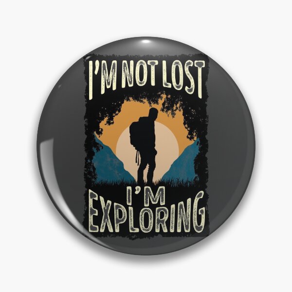 Item preview, I'm not lost I'm exploring designed and sold by csoDesign.