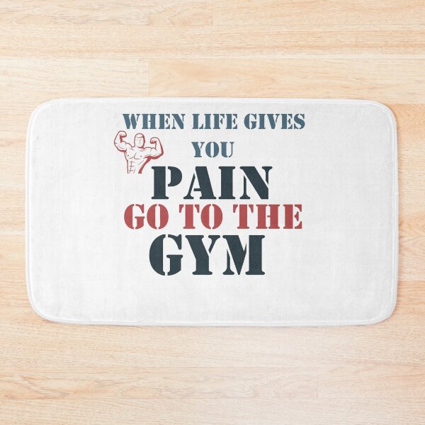Item preview,  When Life Gives You Pain, Go To The Gym designed and sold by YSNbr.