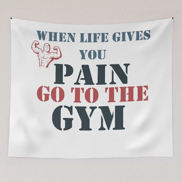 Item preview,  When Life Gives You Pain, Go To The Gym designed and sold by YSNbr.