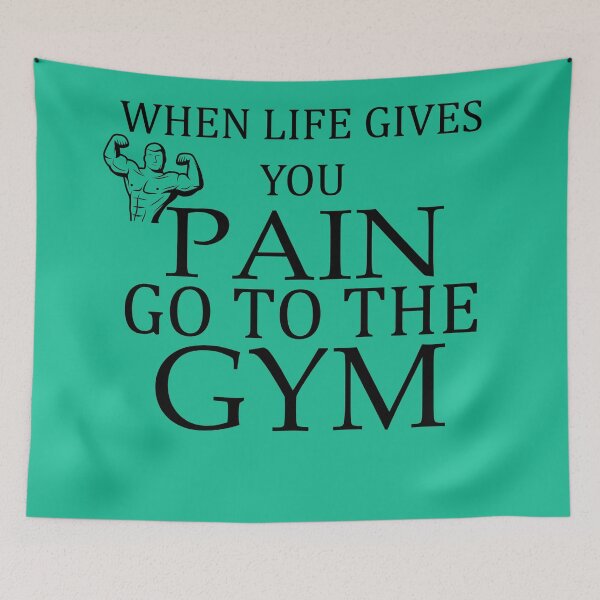 Item preview, When Life Gives You Pain, Go To The Gym designed and sold by YSNbr.