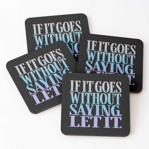 Item preview, If it goes without saying, let it. v.1 designed and sold by x1brett.