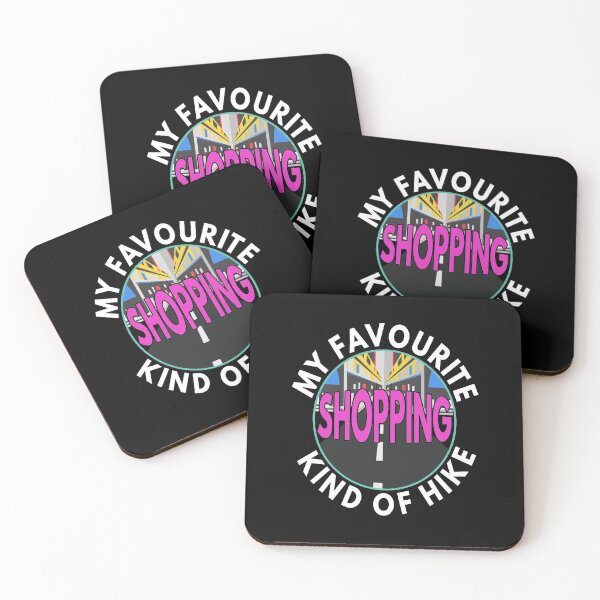 Item preview, My Favourite Kind of Hike - Shopping | Retail Therapy | Shopping Queen designed and sold by MoonsmileProd.