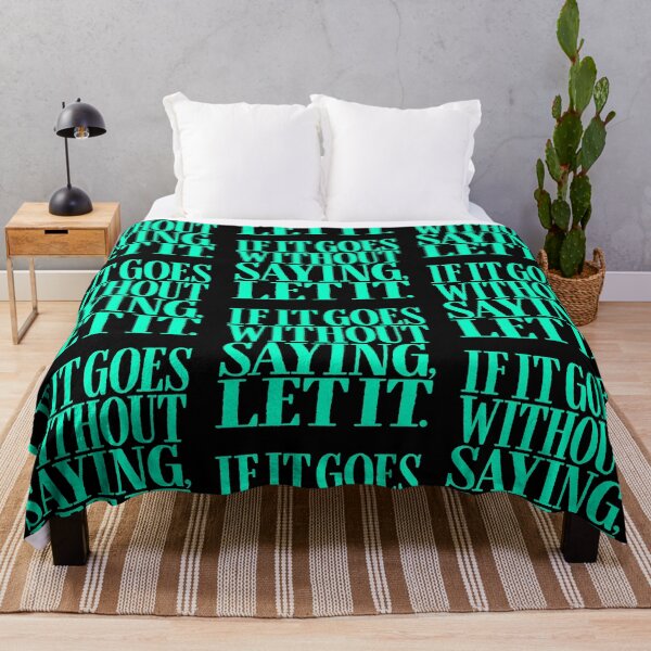 Item preview, If it goes without saying, let it. v.3 designed and sold by x1brett.