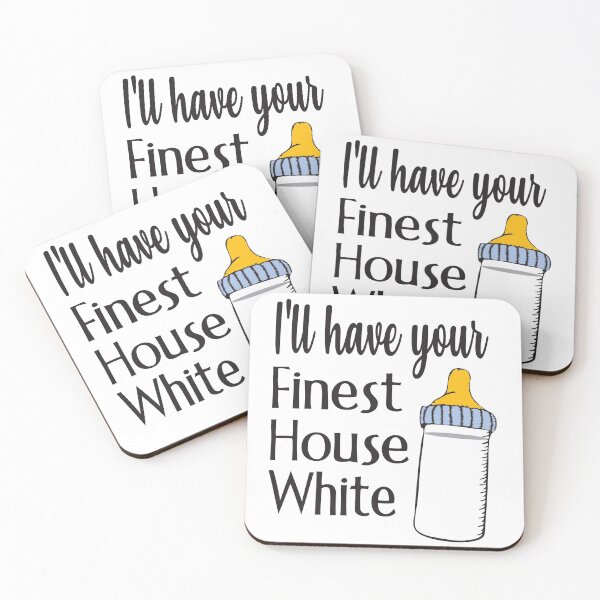 Item preview, I'll have your Finest House White designed and sold by CFox-Designs.