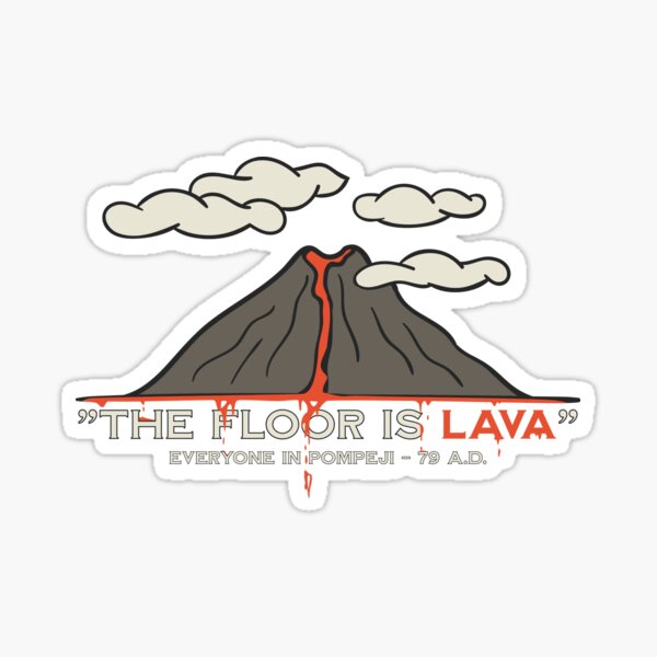 Item preview, The Floor is lava Pompeii - Vesuvius volcano eruption designed and sold by 99vectors.