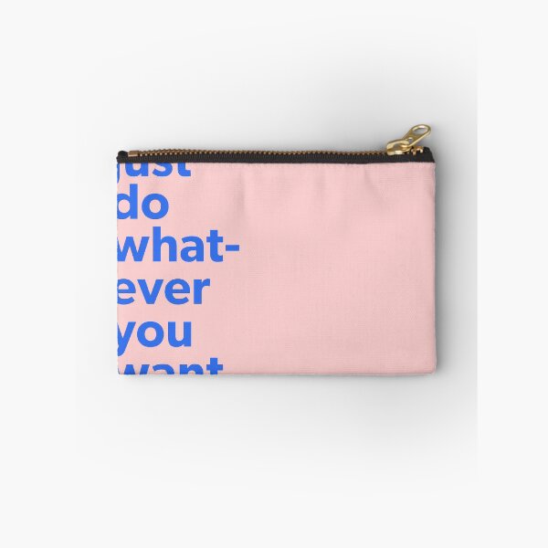 Item preview, JUST DO WHATEVER YOU WANT designed and sold by SAVAGEwav.
