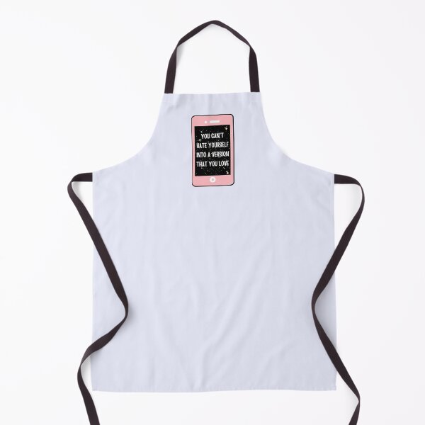 Item preview, You can't hate yourself into a version that you love designed and sold by ThoughtJumble.