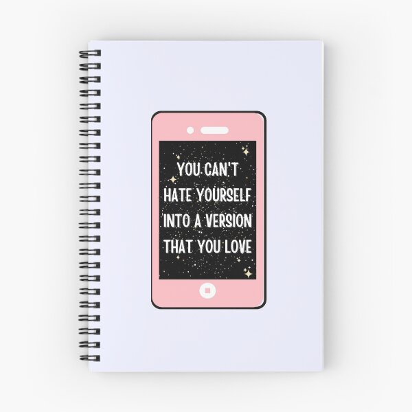 Item preview, You can't hate yourself into a version that you love designed and sold by ThoughtJumble.