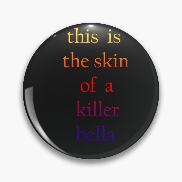 Item preview, this is the skin of a killer bella designed and sold by KLSproduct.