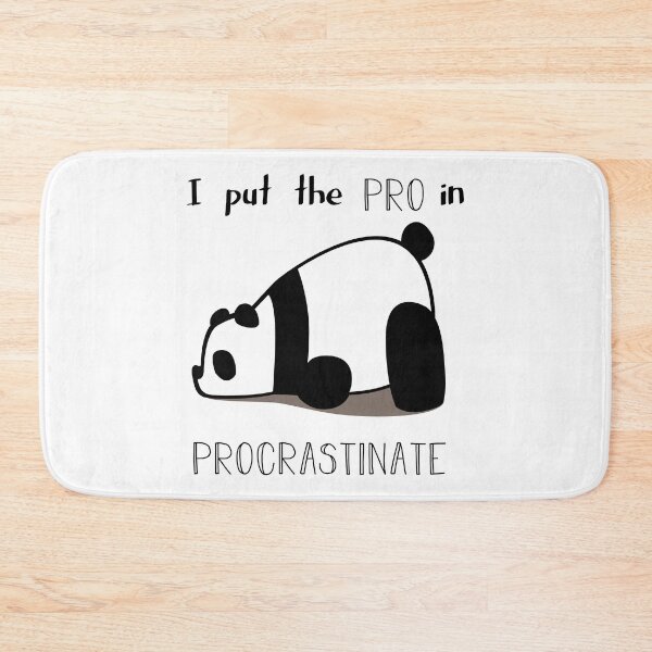 Item preview, I Put the Pro in Procrastinate Panda - Funny Lazy Panda design designed and sold by ArtbyPau.