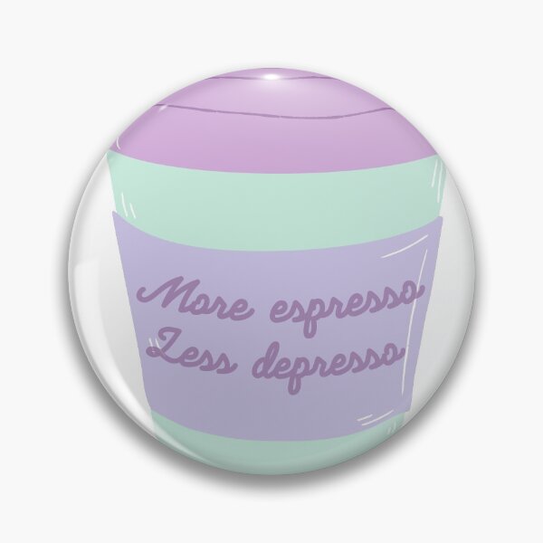 Item preview, More espresso less depresso  designed and sold by Preslava Genova.