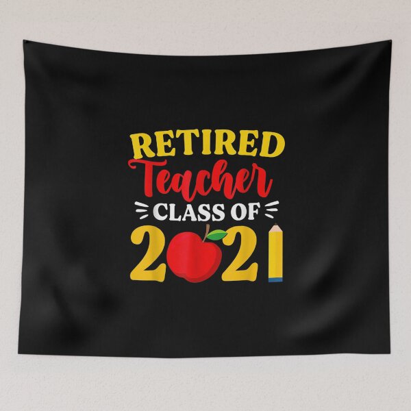 Item preview, Retired Teacher Class Of 2021 designed and sold by EdisonDesigns.
