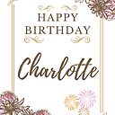 Poster Joyeux Anniversaire Charlotte Carte De Joyeux Anniversaire Pour Charlotte Par Prettyartwork Redbubble