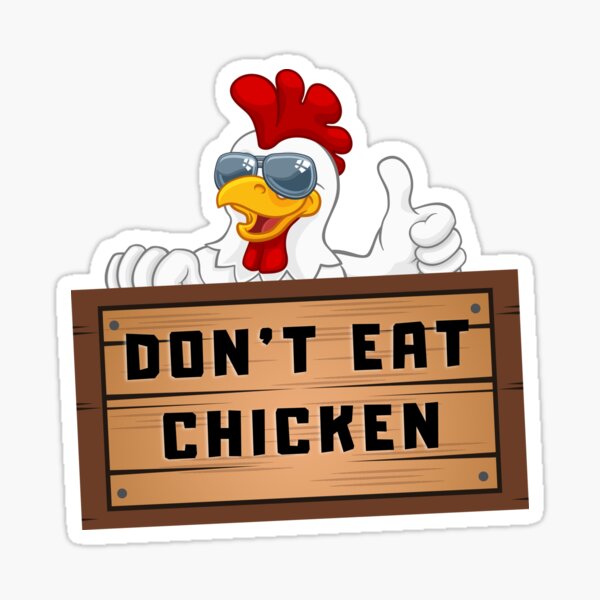 rooster-wear-sign-dont-eat-chicken-sticker-by-light79-redbubble