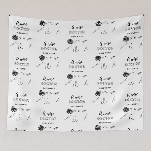Item preview, A wise doctor once wrote… designed and sold by Stationeryamore.