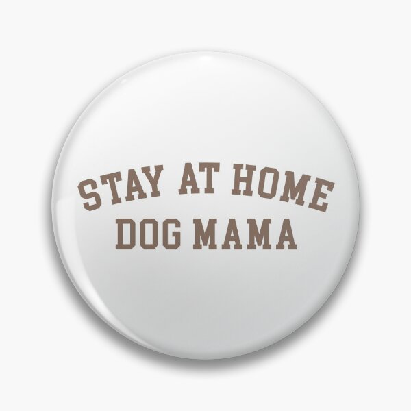 Item preview, Stay At Home Dog Mama designed and sold by Uncommon Tee.