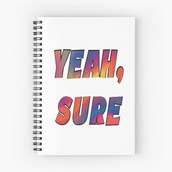 Item preview, Yeah, sure designed and sold by Agonax.