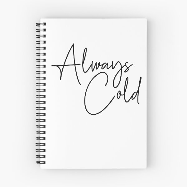 Item preview, Always Cold designed and sold by Uncommon Tee.