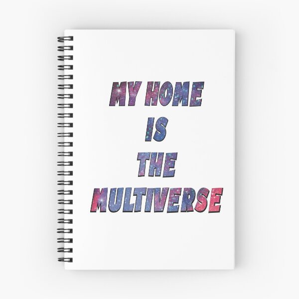 Item preview, My Home Is The Multiverse designed and sold by Agonax.